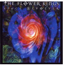 The Flower Kings - Space Revolver