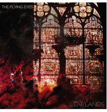 The Flying Eyes - Lowlands