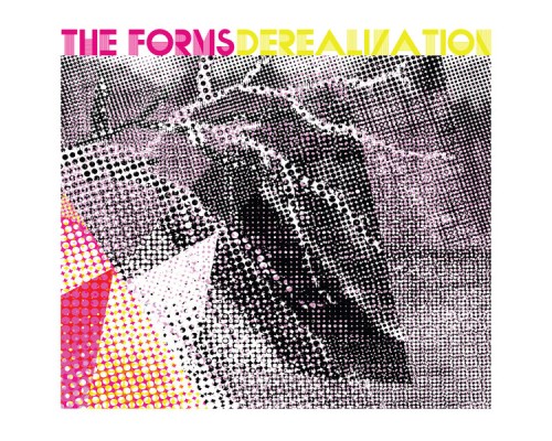 The Forms - Derealization