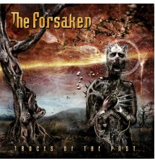 The Forsaken - Traces of the Past  (Bonus Tracks Version)