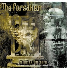The Forsaken - Manifest of Hate