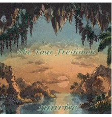 The Four Freshmen - Sunrise