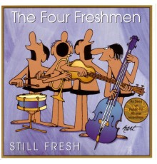 The Four Freshmen - Still Fresh