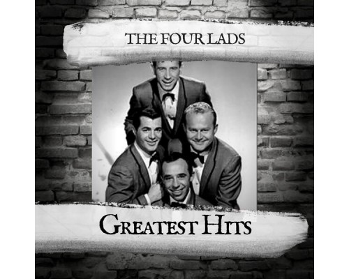 The Four Lads - Greatest Hits