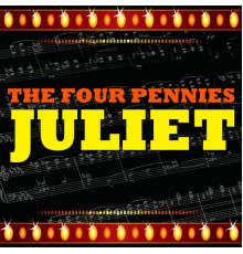 The Four Pennies - Juliet