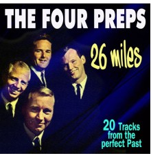 The Four Preps - 26 MILES