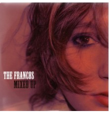 The Francos - Mixed Up