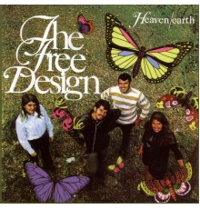 The Free Design - Heaven /earth