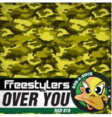 The Freestylers - Over You