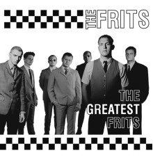 The Frits - The Greatest Frits