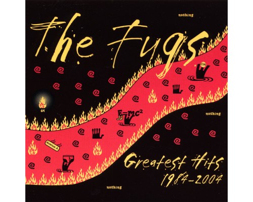 The Fugs - Greatest Hits 1984-2004