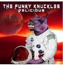 The Funky Knuckles - Delicious