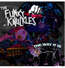 The Funky Knuckles - The Way It Is