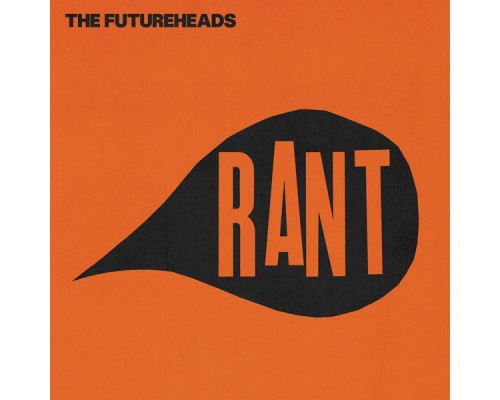 The Futureheads - Rant