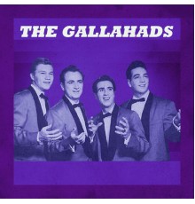 The Gallahads - Presenting The Gallahads