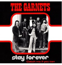 The Garnets - Stay Forever