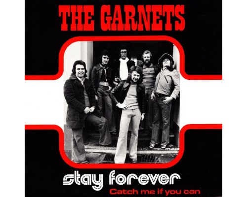 The Garnets - Stay Forever