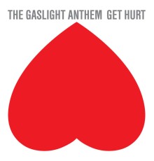 The Gaslight Anthem - Get Hurt