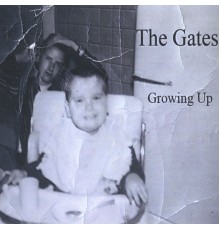 The Gates - Growing Up