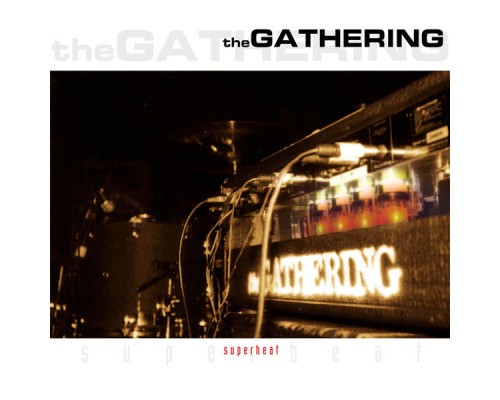 The Gathering - Superheat  (Live)