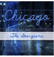 The Georgians - Chicago