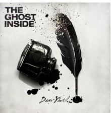 The Ghost Inside - Dear Youth