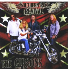 The Gibsons - Southern Rock Revival