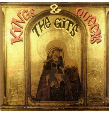 The Gits - Kings & Queens