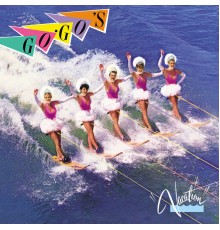 The Go-Go's - Vacation