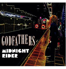 The Godfathers - Midnight Rider