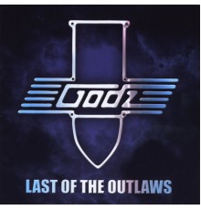 The Godz - Last of the Outlaws
