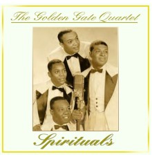 The Golden Gate Quartet - Spirituals