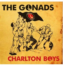 The Gonads - Charlton Boys