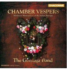 The Gonzaga Band - Vêpres de chambre