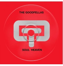 The Goodfellas - Soul Heaven