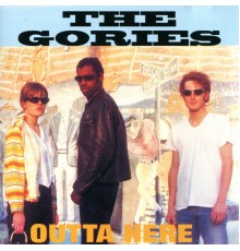 The Gories - Outta Here