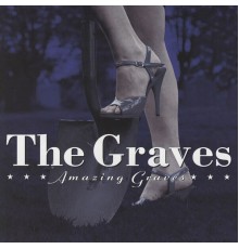 The Graves - Amazing Graves