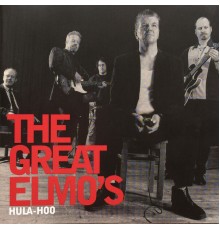 The Great Elmo´s - Hula-Hoo