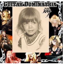 The Great Kat - Guitar Dominatrix