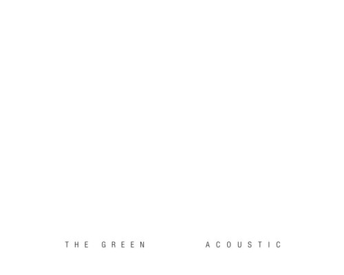 The Green - Acoustic (Acoustic)