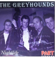 The Greyhounds - Nightlife