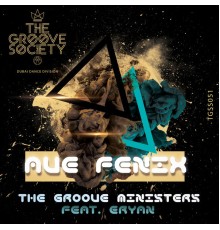 The Groove Ministers - Ave Fenix