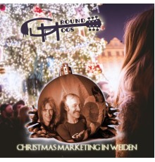The Groundhogs - Christmas Marketing in Weiden (Live)