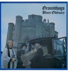 The Groundhogs - Blues Obituary