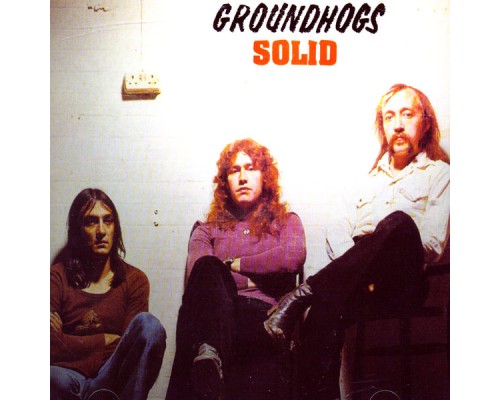 The Groundhogs - Solid