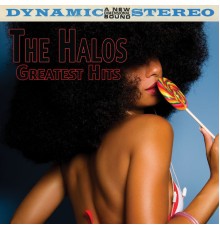 The Halos - Greatest Hits