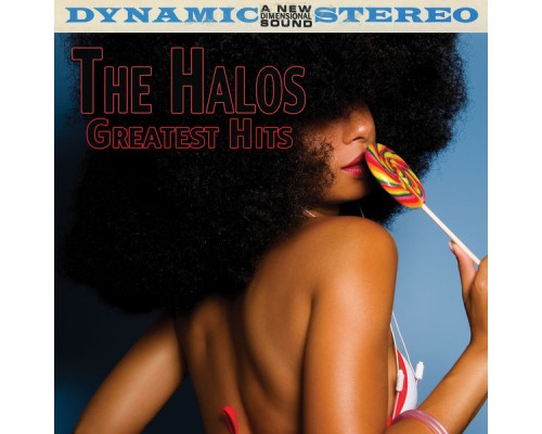 The Halos - Greatest Hits