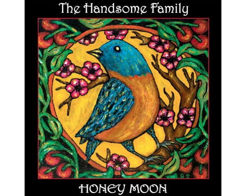 The Handsome Family - Honey Moon