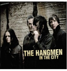 The Hangmen - In The City