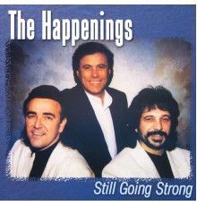 The Happenings - Still Going Strong